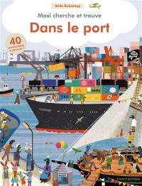 Maxi cherche et trouve : dans le port