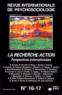 Revue internationale de psychosociologie, n° 16-17. La recherche-action : perspectives internationales