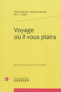 Voyage où il vous plaira