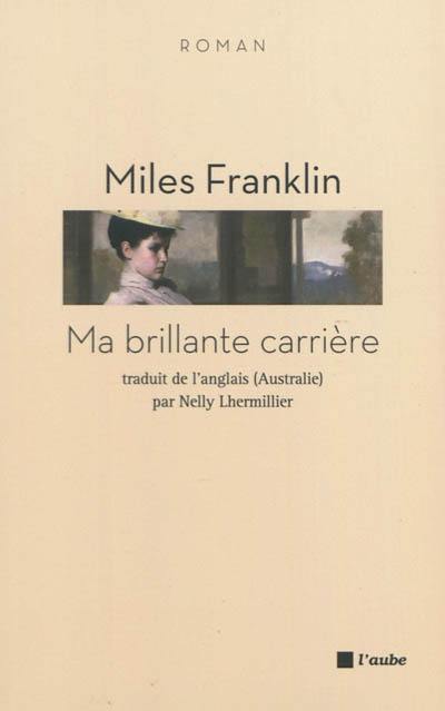 Ma brillante carrière