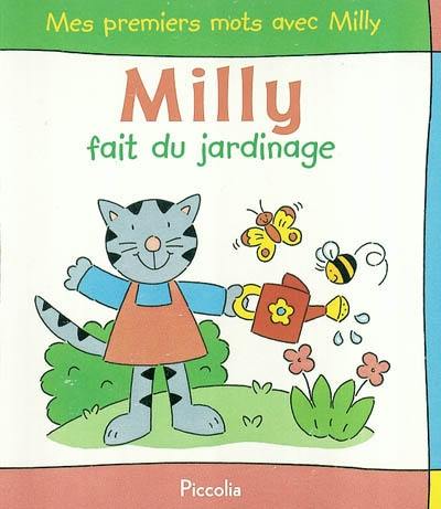 Milly fait du jardinage : mes premiers mots avec Milly