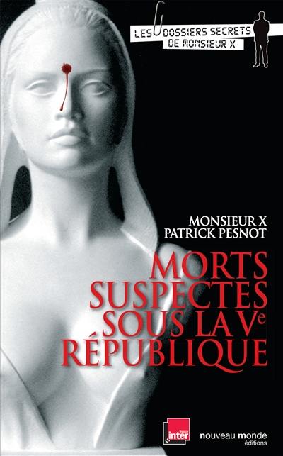 Morts suspectes sous la Ve République