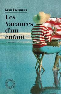 Les vacances d'un enfant