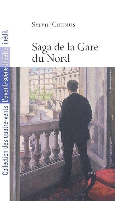 Saga de la Gare du Nord