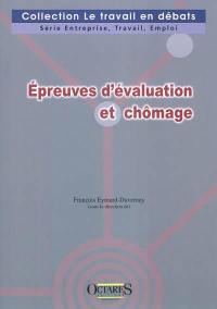 Epreuves d'évaluation et chômage