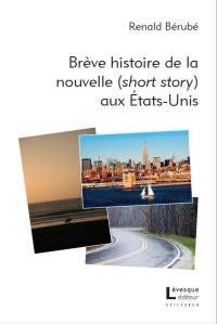 Brève histoire de la nouvelle (short story) aux États-Unis