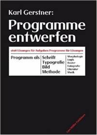 Karl Gerstner Programme Entwerfen