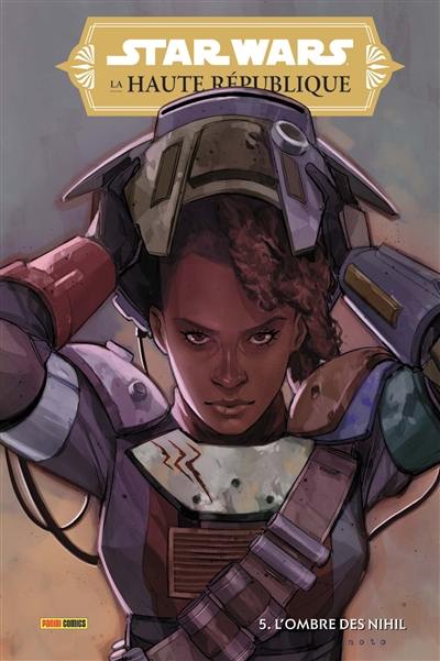 Star Wars : la Haute République. Vol. 5. L'ombre des Nihil