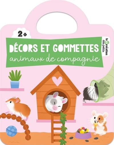 Décors et gommettes : Les animaux de compagnie