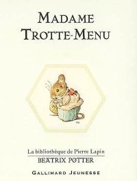 Madame Trotte-Menu