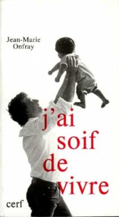 J'ai soif de vivre