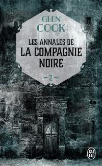 Les annales de la Compagnie noire. Vol. 2. Le château noir