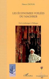 Les économies voilées du Maghreb : de la technique à l'éthique