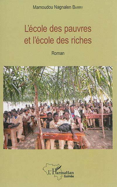 L'école des pauvres et l'école des riches