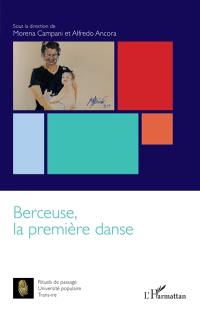 Berceuse, la première danse