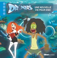 Droners. Une nouvelle vie pour Enki