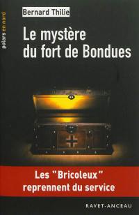 Le mystère du fort de Bondues