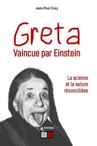 Greta vaincue par Einstein : la science et la nature réconciliées