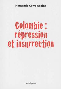 Colombie : répression et insurrection