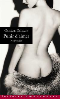 Punir d'aimer