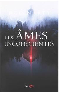 Les âmes inconscientes