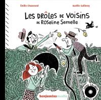 Les drôles de voisins de Roseline Semelle