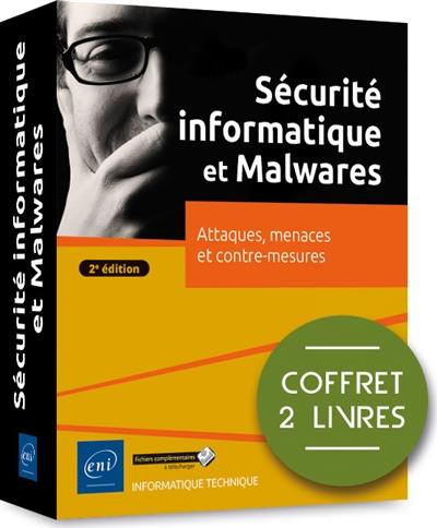 Sécurité informatique : attaques, menaces et contre-mesures : coffret 2 livres