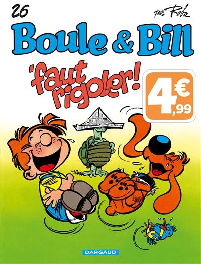 Boule et Bill. Vol. 26. Faut rigoler !