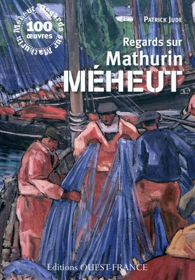 Regards sur Mathurin Méheut