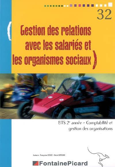 Gestion des relations avec les salariés et les organismes sociaux, BTS 2e année, comptabilité et gestion des organisations