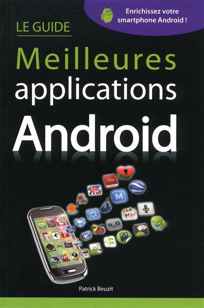 Guide des meilleures applications Android