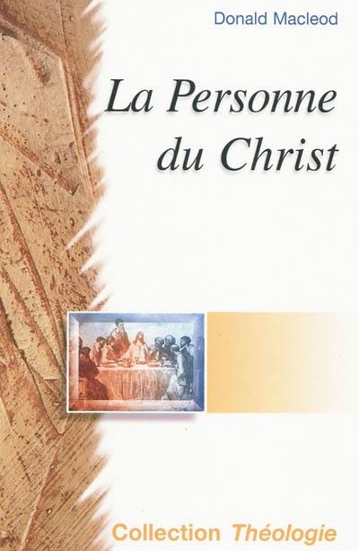 La personne du Christ