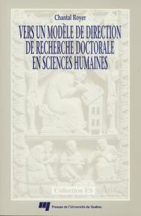 Vers un modèle de direction de recherche doctorale en sciences humaines