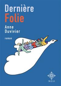 Dernière folie