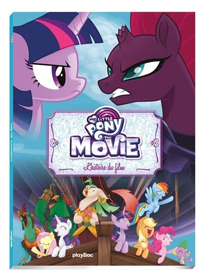 My little pony, the movie : l'histoire du film