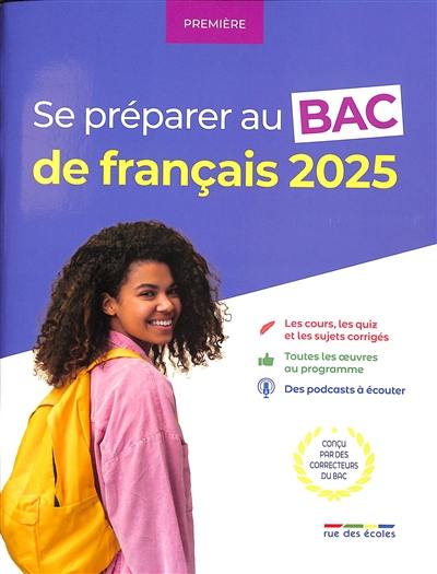 Se préparer au bac de français 2025 : première