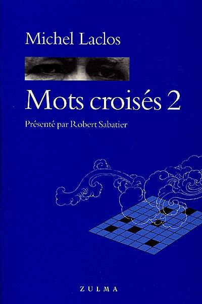 Mots croisés. Vol. 2