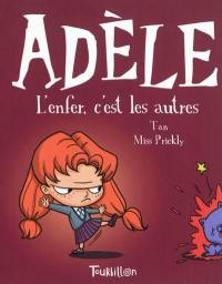 Mortelle Adèle. Vol. 2. L'enfer, c'est les autres