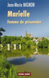 Marielle, femme de prisonnier