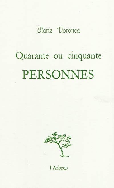 Quarante ou cinquante personnes