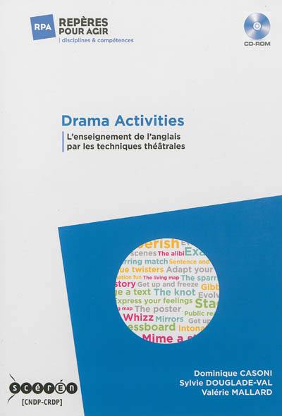 Drama activities : l'enseignement de l'anglais par les techniques théâtrales