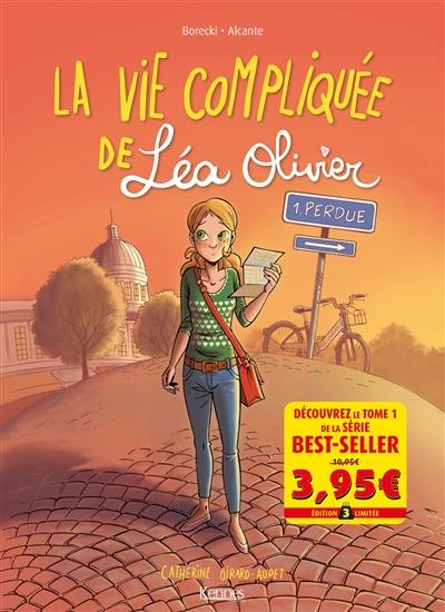 La vie compliquée de Léa Olivier. Vol. 1. Perdue