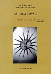 28 juillet 1999...