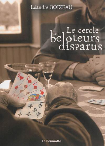 Le cercle des beloteurs disparus