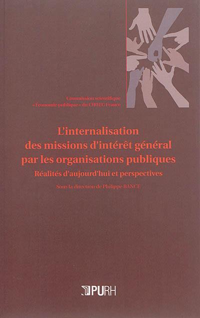 L'internalisation des missions d'intérêt général par les organisations publiques : réalités d'aujourd'hui et perspectives