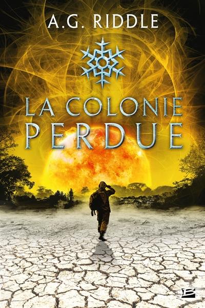 Winter world. Vol. 3. La colonie perdue