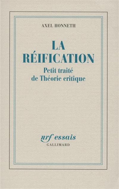 La réification : petit traité de théorie critique