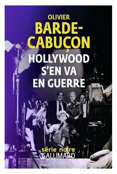 Hollywood s'en va en guerre