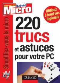 220 trucs et astuces pour PC