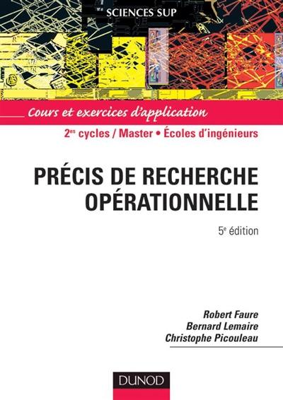 Précis de recherche opérationnelle : méthodes et exercices d'application